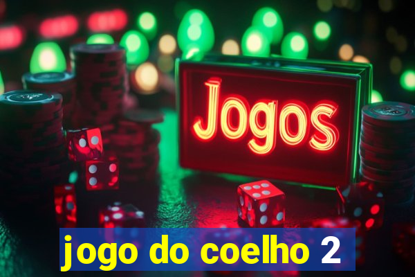 jogo do coelho 2